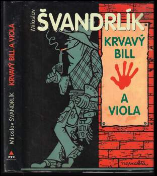 Miloslav Švandrlík: Krvavý Bill a viola