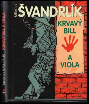 Miloslav Švandrlík: Krvavý Bill a viola