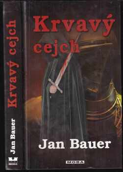 Jan Bauer: Krvavý cejch