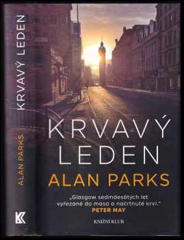 Alan Parks: Krvavý leden