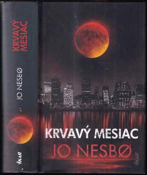 Jo Nesbø: Krvavý mesiac