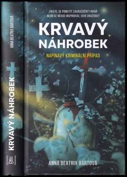 Anna Beatrix Bártová: Krvavý náhrobek