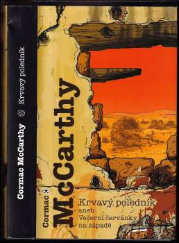Krvavý poledník, aneb, Večerní červánky na západě