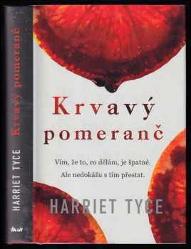 Harriet Tyce: Krvavý pomeranč