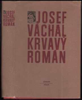 Josef Váchal: Krvavý román
