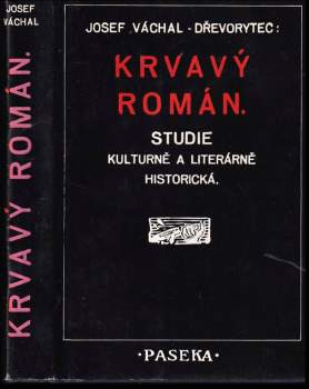 Josef Váchal: Krvavý román