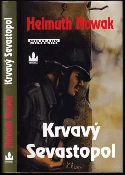 Helmuth Nowak: Krvavý Sevastopol