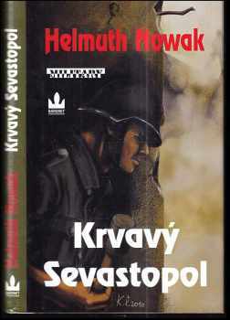 Helmuth Nowak: Krvavý Sevastopol