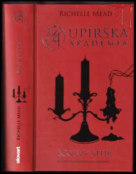 Richelle Mead: Upírska akadémia
