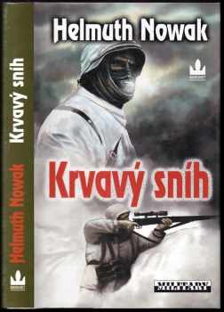 Helmuth Nowak: Krvavý sníh