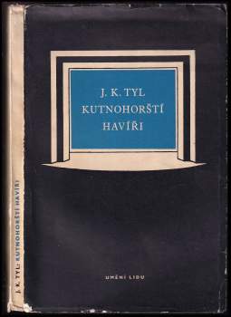 Krvavý soud, aneb, Kutnohorští havíři