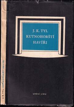 Krvavý soud, aneb, Kutnohorští havíři