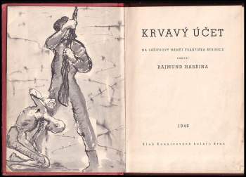 Rajmund Habřina: Krvavý účet