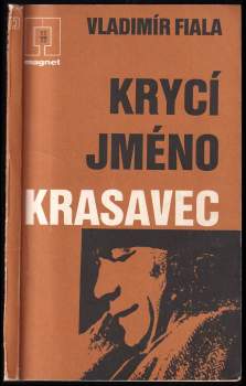 Vladimír Fiala: Krycí jméno Krasavec