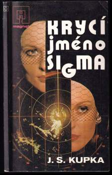 Jiří Svetozar Kupka: Krycí jméno Sigma