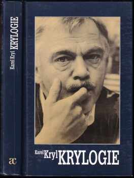 Krylogie : Autorské pořady vysílané v letech 1975 - 1989 rozhlasovou stanicí Svobodná Evropa - Karel Kryl (1994, Academia) - ID: 731427