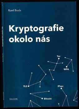 Karel Burda: Kryptografie okolo nás