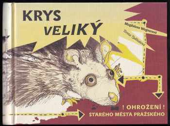 Magdalena Wagnerová: Krys veliký