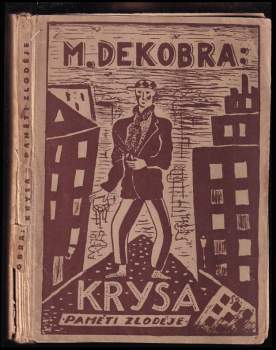 Maurice Dekobra: Krysa