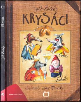 Jiří Žáček: Krysáci