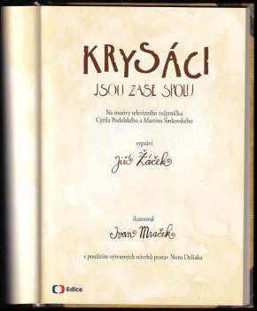 Jiří Žáček: Krysáci jsou zase spolu
