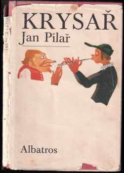 Jan Pilař: Krysař