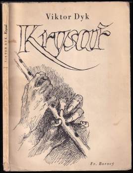 Viktor Dyk: Krysař