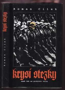 Krysí stezky, aneb, Jak se prohrává válka