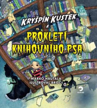 Kryšpín Kůstek a prokletí knihovního psa