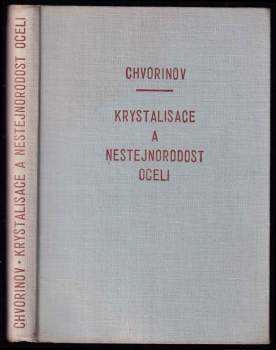 Krystalizace a nestejnorodost oceli