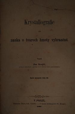 Krystallografie, čili, Nauka o tvarech hmoty vyhraněné