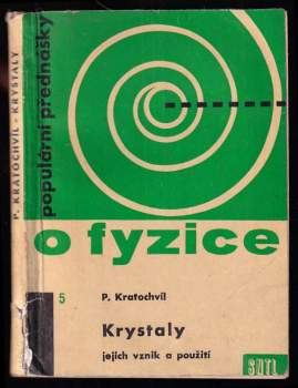 Krystaly, jejich vznik a použití