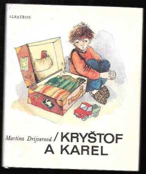 Martina Drijverová: Kryštof a Karel