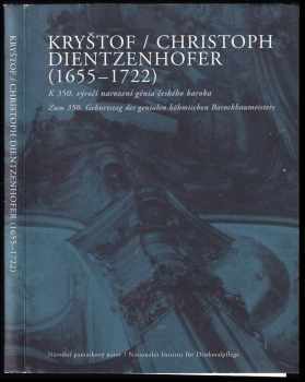 Mojmír Horyna: Kryštof Dientzenhofer (1655-1722)