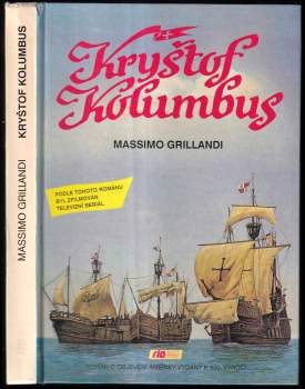 Massimo Grillandi: Kryštof Kolumbus