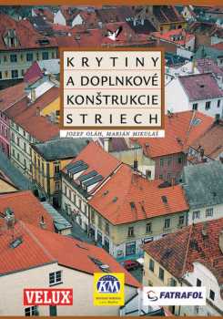 Krytiny a doplnkové konštrukcie striech