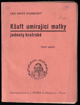 Kšaft umírající matky jednoty bratrské