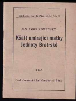 Kšaft umírající matky Jednoty bratrské