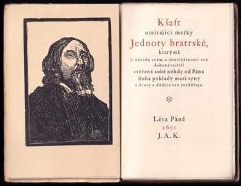 Jan Amos Komenský: Kšaft umírající matky Jednoty bratské, kterýmž ( v národu svém a obzvláštnosti své dokonávající) svěřené sobě někdy od Pána Boha poklady mezi syny a dcery a dědice své rozděluje