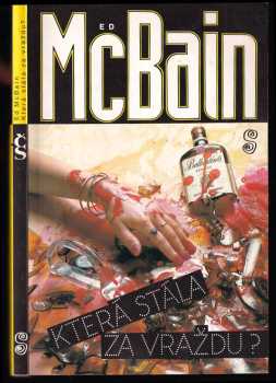 Ed McBain: Která stála za vraždu?
