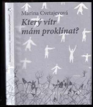 Který vítr mám proklínat?