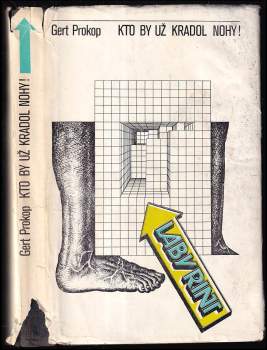 Gert Prokop: Kto by už kradol nohy!