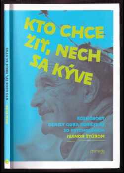 Ivan Štúr: Kto chce žiť, nech sa kýve
