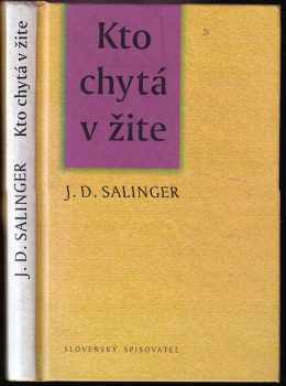 J. D Salinger: Kto chytá v žite