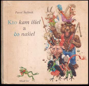 Kto kam išiel a čo našiel