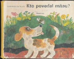 Kto povedal mňau?