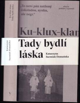 Katarzyna Surmiak-Domańska: Ku-klux-klan