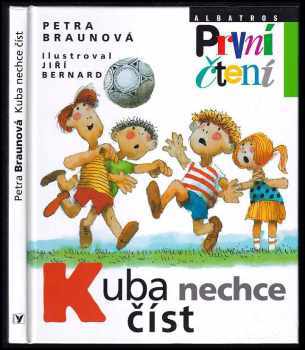 Kuba nechce číst - Petra Braunová (2012, Albatros) - ID: 1634800