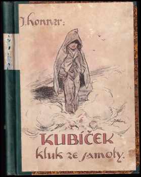Jakub Honner: Kubíček, kluk ze samoty