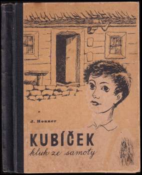 Jakub Honner: Kubíček, kluk ze samoty